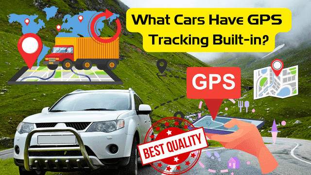 What Cars Have GPS Tracking Built-in