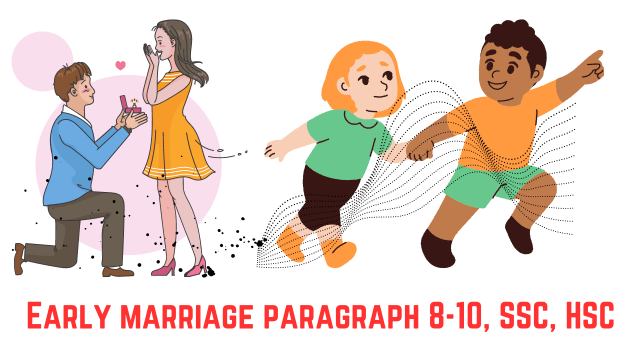 Early marriage paragraph