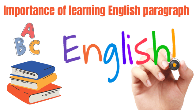 Importance of learning English paragraph