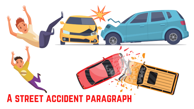 A street accident paragraph 