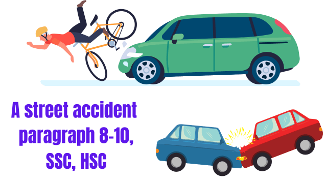 A street accident paragraph