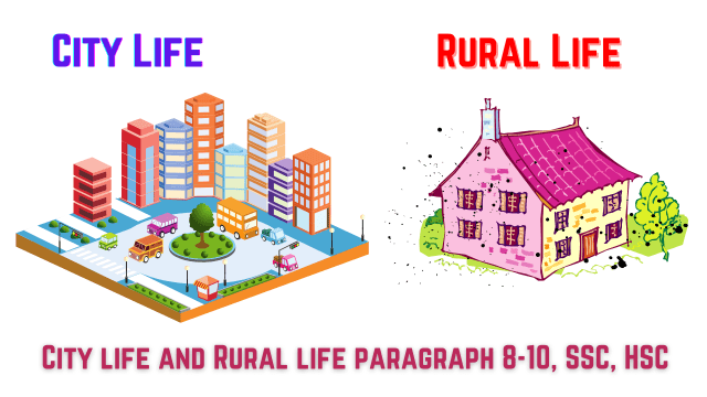 City life and Rural life paragraph